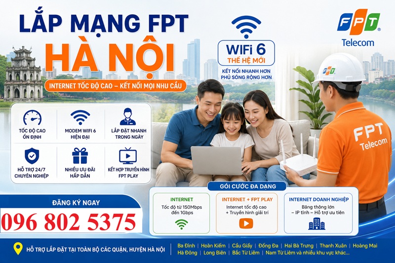 Lắp mạng FPT Hà Nội 24/7 - Số điện thoại FPT Hà Nội: 0968025375