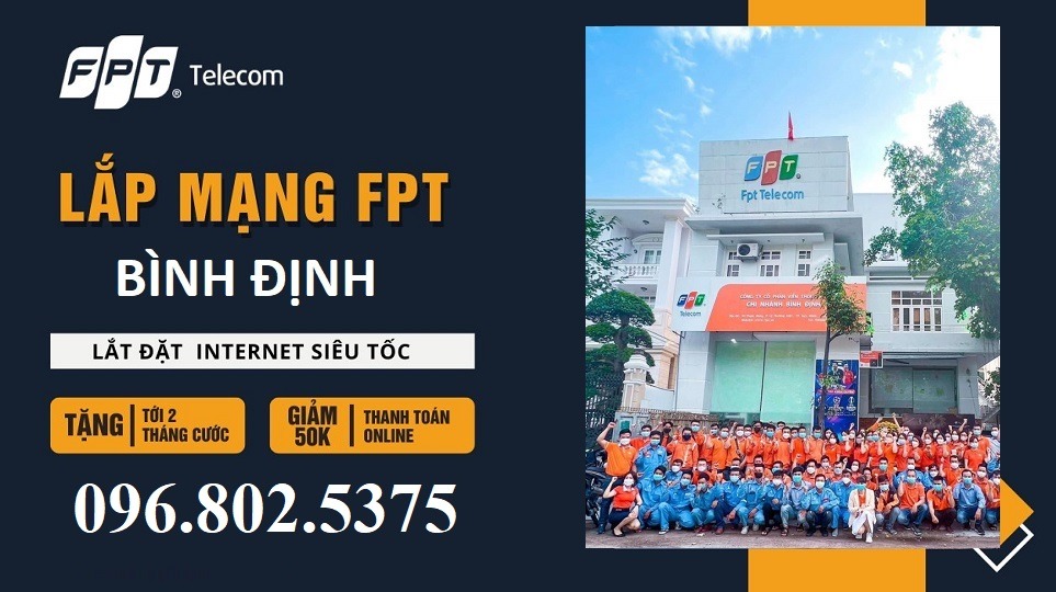 Lắp mạng FPT Bình Định - Hotline FPT: 0968025375