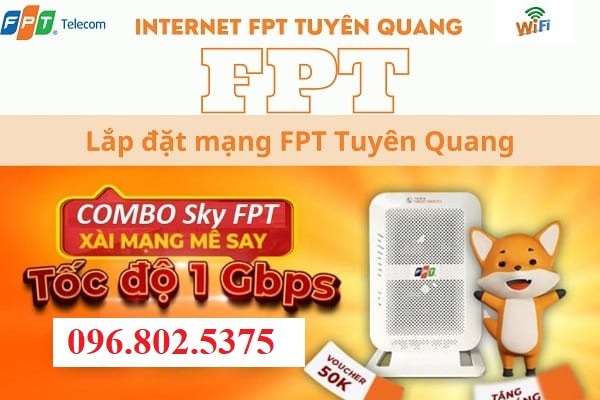 Số tổng đài FPT Tuyên Quang - Hotline FPT: 0968025375