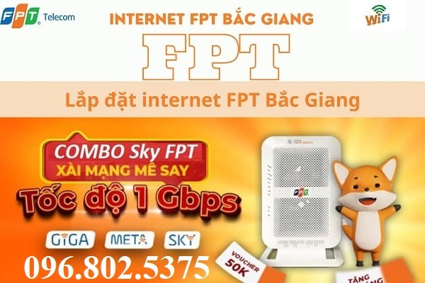 Tổng đài FPT Bắc Giang - hotline FPT: 0968025375