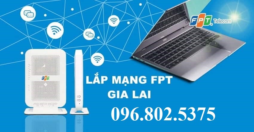 Tổng đài FPT Gia Lai - Hotline FPT: 0968025375