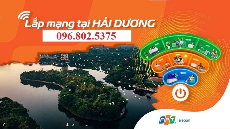 Tổng đài FPT Hải Dương - Hotline FPT: 0968025375