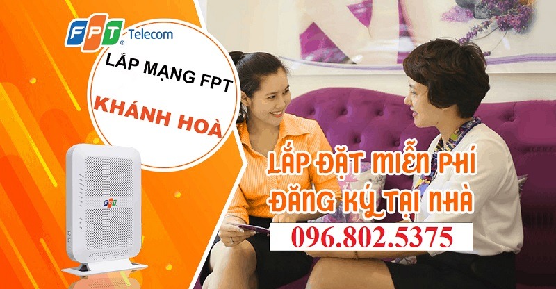 Tổng đài FPT Khánh Hòa - Hotline FPT: 0968025375