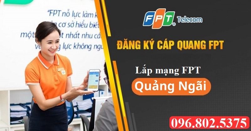 Tổng đài FPT Quảng Ngãi
