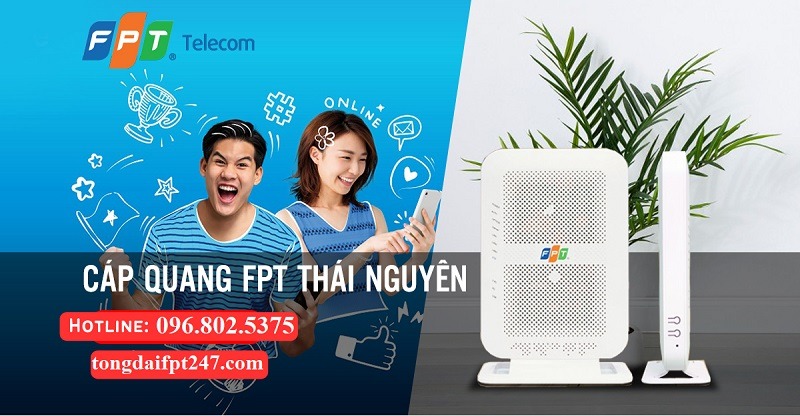 TỔng đài FPT Thái Nguyên - Hotline FPT: 0968025375