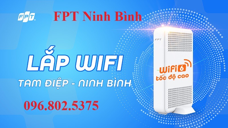 FPT Ninh Bình - Tổng đài FPT: 0968025375