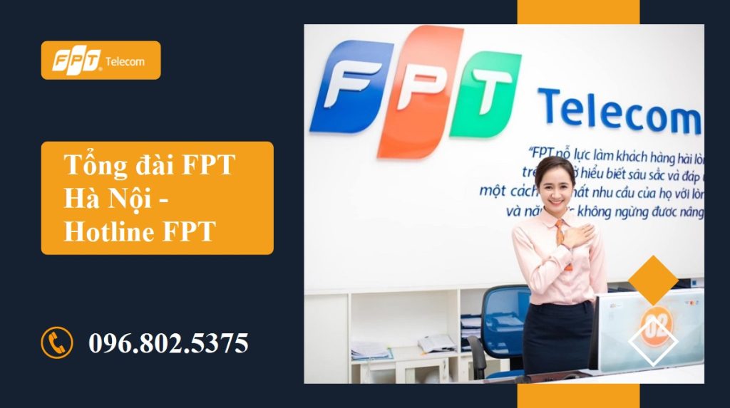 Tổng đài FPT Hà Nội - Hotline FPT: 0968025375