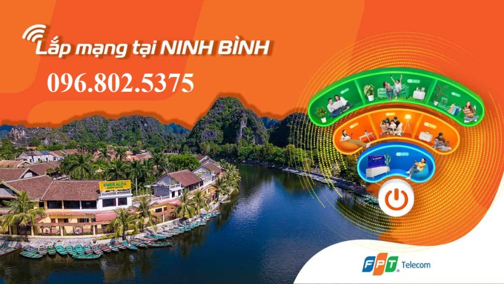 Tổng đài lắp mạng FPT Ninh Bình - Hotline FPT: 0968025375