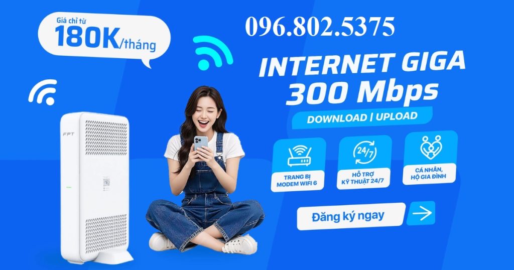 Đăng ký lắp mạng FPT giá rẻ - Tổng đài FPT: 0968025375