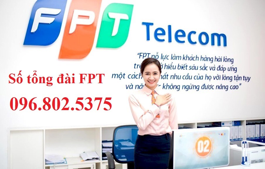 Số tổng đài FPT là gì - Hotline FPT: 0968025375