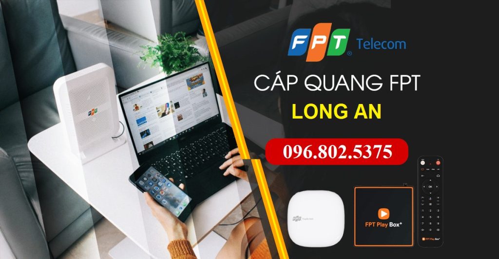 Tổng đài FPT Long An - 0968025375