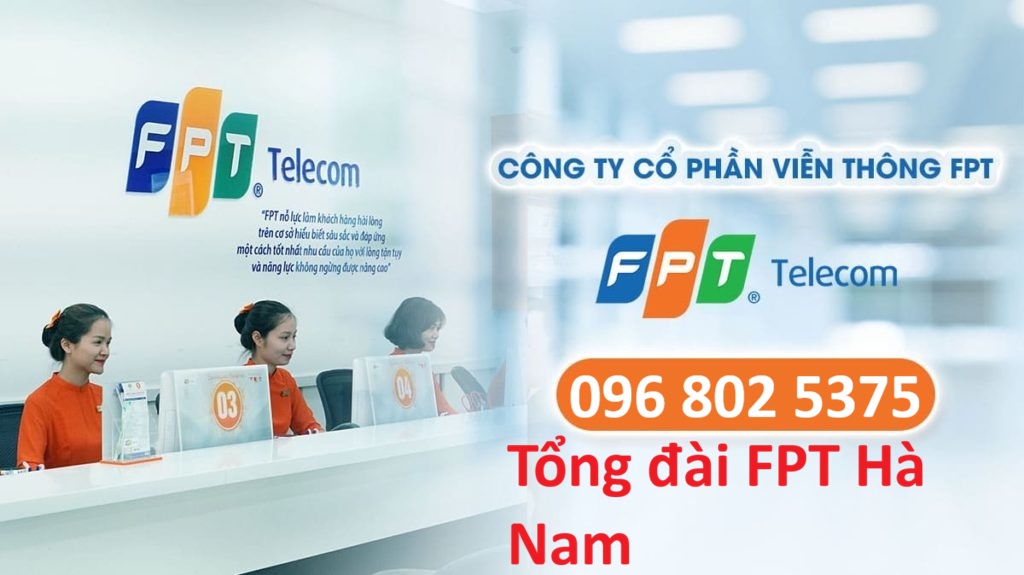 Tổng đài FPT Hà Nam - Hotline: 0968025375
