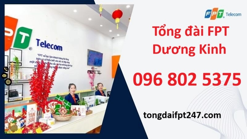 Tổng đài FPT Dương Kinh Hải Phòng - Số điện thoại FPT Dương Kinh: 0968025375