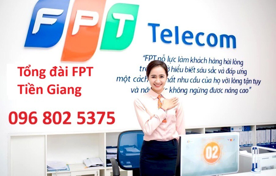Tổng đài FPT Tiền Giang - Số điện thoại FPT Tiền Giang: 0968025375
