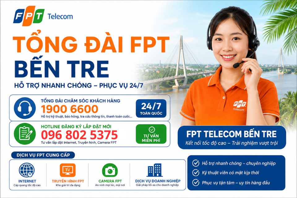 Tổng đài fpt Bến Tre - Số điện thoại FPT Bến Tre: 096 802 5375
