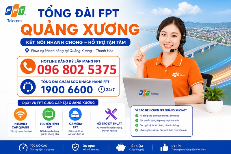 Tổng đài FPT Quảng Xương - Số điện thoại FPT Quảng Xương: 0968025375
