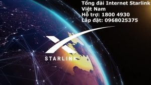 Tổng đài Internet Starlink Việt Nam - Đăng ký: 0968025375